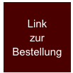Link
zur
Bestellung